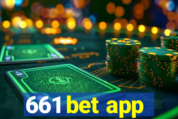 661 bet app